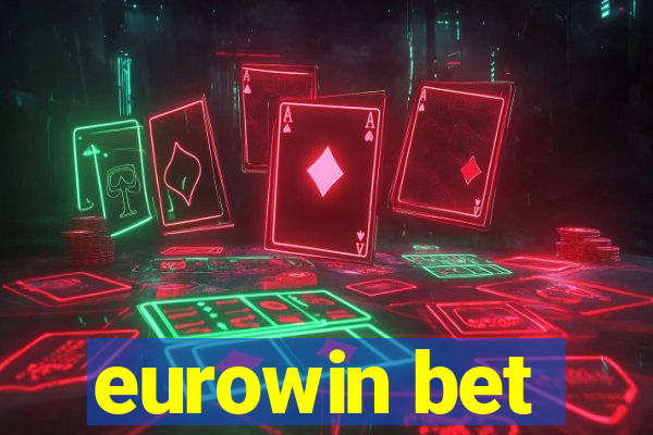 eurowin bet